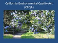 California Environmental Quality Act California Environmental Quality Act